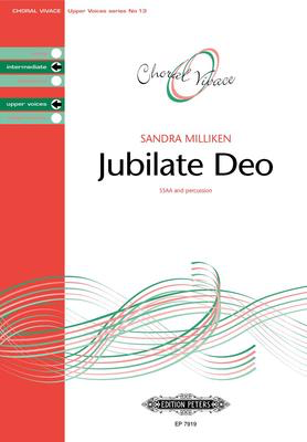 Jubilate Deo - Sandra Milliken - SSA Edition Peters Choral Score Octavo