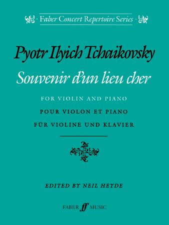 Tchaikovsky - Souvenir d'un Lieu Cher - Violin/Piano Accompaniment Faber 0571515126