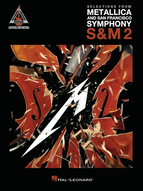 Selections from Metallica & San Fransisco Symphony - S&M 2 - Guitar Recorded Version Notes/TAB Hal Leonard 357612