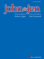 john & jen - Vocal Selections - Andrew Lippa|Tom Greenwald - Piano|Vocal Hal Leonard Vocal Selections