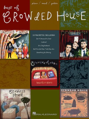 Best of Crowded House - Piano/Vocal/Guitar PVG Hal Leonard 306937