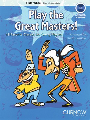 Play the Great Masters - Flute or Oboe - Various - Flute|Oboe Curnow Music Flute Solo /CD