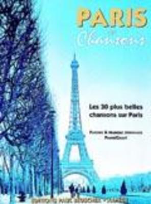 Paris Ses Chansons - Various - Vocal Paul Beuscher Piano, Vocal & Guitar