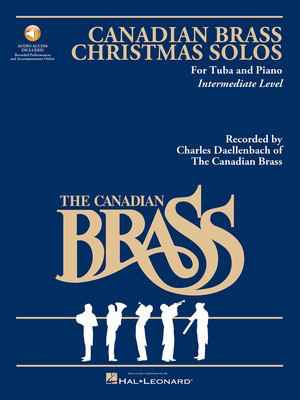 The Canadian Brass Christmas Solos - Tuba (B.C.) - Various - Tuba Richard Walters Hal Leonard /CD