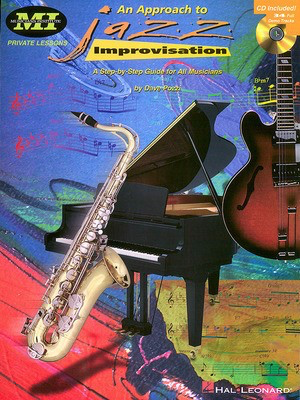 An Approach to Jazz Improvisation - A Step-by-Step Guide for All Musicians - Dave Pozzi - All Instruments Musicians Institute Press /CD