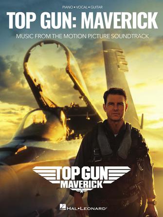 Top Gun: Maverick - Piano/Vocal/Guitar PVG Hal Leonard 1067502