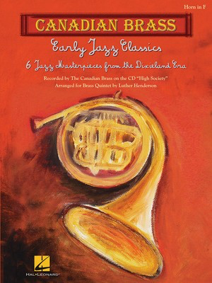 Early Jazz Classics - Canadian Brass Quintets French Horn - Trumpet Luther Henderson Canadian Brass Brass Quintet Part