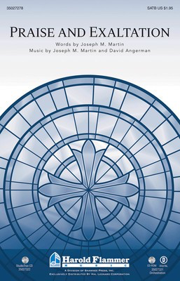 Praise and Exaltation - (Incorporating Praise to the Lord the Almighty) - David Angerman|Joseph M. Martin - Shawnee Press StudioTrax CD CD