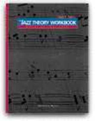 The Jazz Theory Workbook - Mark Boling Advance Music