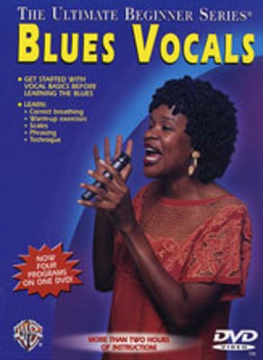 Ultimate Beginner Blues Vocals Steps 1 And 2 Dvd -