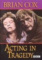 Acting in Tragedy - Brian Cox Applause Books DVD