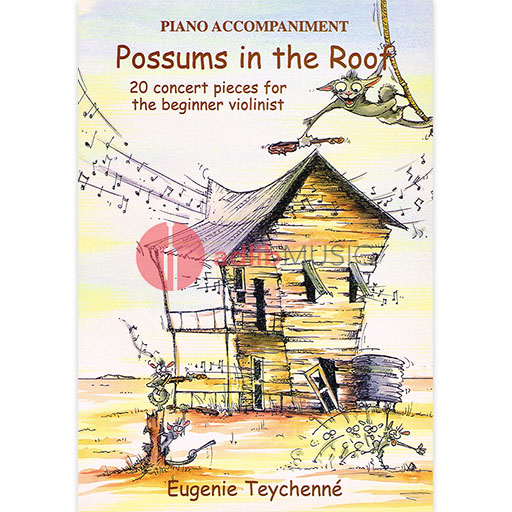 Possums in the Roof - Violin Piano Accompaniment by Teychenne ET002