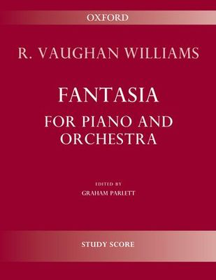 Fantasia for piano and orchestra - Ralph Vaughan Williams - Piano Oxford University Press Study Score