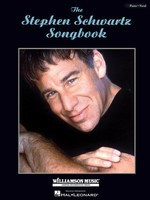 The Stephen Schwartz Songbook - Stephen Schwartz - Guitar|Piano|Vocal Hal Leonard