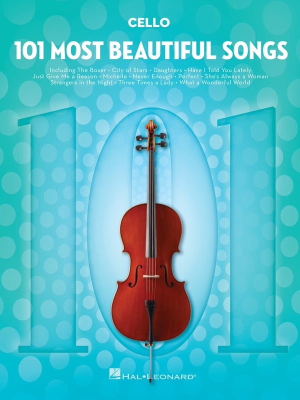 101 Most Beautiful Songs - Cello Solo - Hal Leonard 291049