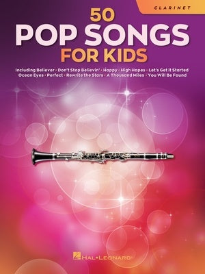 50 Pop Songs for Kids for Clarinet - Hal Leonard