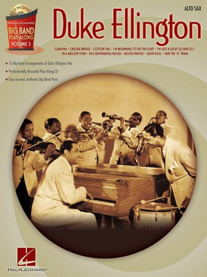 Duke Ellington - Alto Sax - Big Band Play-Along Volume 3 - Duke Ellington - Alto Saxophone Hal Leonard /CD