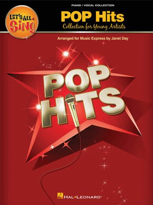 Let's All Sing Pop Hits - Collection for Young Voices - Janet Day Hal Leonard Piano & Vocal