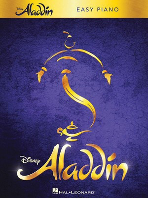 Aladdin - Broadway Musical - Easy Piano - Alan Menken - Piano Hal Leonard Easy Piano with Lyrics