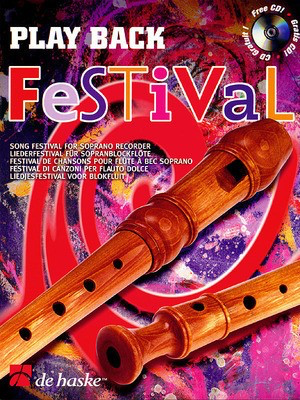 Play Back Festival - Song Festival for Soprano Recorder - Descant Recorder De Haske Publications /CD