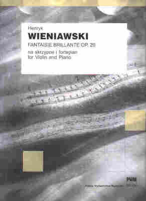 Fantaisie Brillante Op. 20 - aus Œ‹Faust" - Henri Wieniawski - Violin PWM Edition