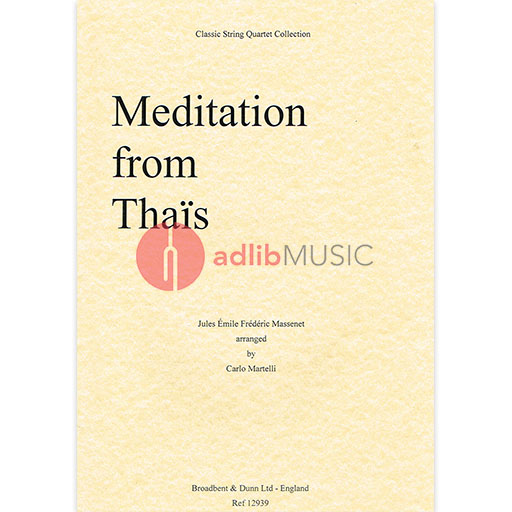 MEDITATION FROM THAIS ARR MARTELLI FOR STR4TET - MASSENET - QUARTETS MIXED - BROADBENT & DUNN