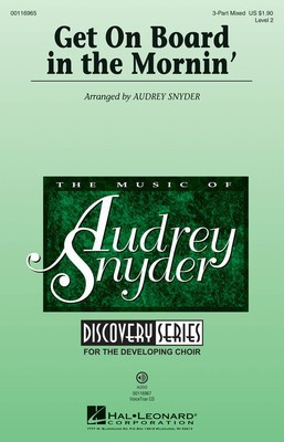 Get on Board in the Mornin' - African-American Spiritual - Audrey Snyder Hal Leonard VoiceTrax CD CD