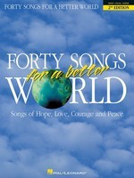 Forty Songs for a Better World - 2nd Edition - Various - Hal Leonard Piano, Vocal & Guitar