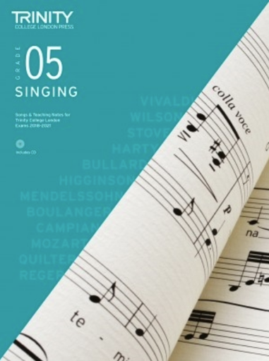 Trinity Singing Grade 5 2018 CD/Teaching Notes - Trinity