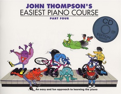 John Thompson's Easiest Piano Course - Part 4 Boook/CD - Willis Music