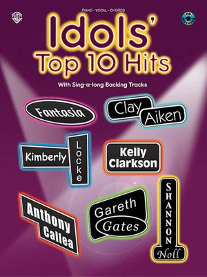 Idols' Top 10 Hits - With Sing-Along Backing Tracks - Alfred Music Piano, Vocal & Guitar /CD