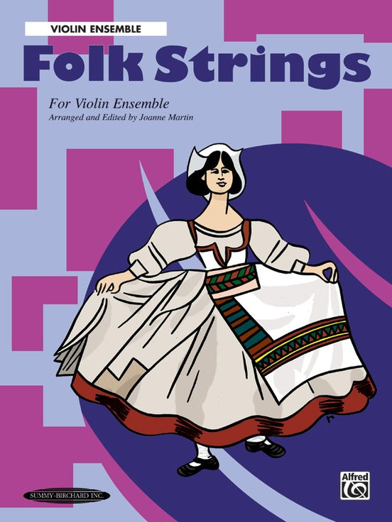 Folk Strings for Ensembles - Violin Ensemble arranged by Martin Summy Birchard 15220