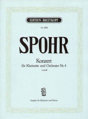 Concerto No.4 in E minor - for Clarinet and Piano - Louis Spohr - Clarinet Breitkopf & Hartel