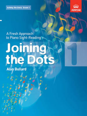 Joining the Dots Book 1 - Piano Sight-Reading by Bullard ABRSM 9781860969768