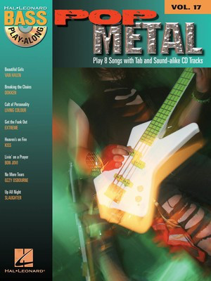 Pop Metal - Bass Play-Along Volume 17 - Various - Bass Guitar Hal Leonard Bass TAB with Lyrics & Chords /CD