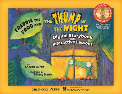 Freddie the Frog and The Thump in the Night - (Digital Edition) Digital Storybook with Interactive Lessons - Sharon Burch - Shawnee Press CD-ROM