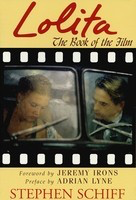 Lolita - The Book of the Film - Stephen Schiff Applause Books