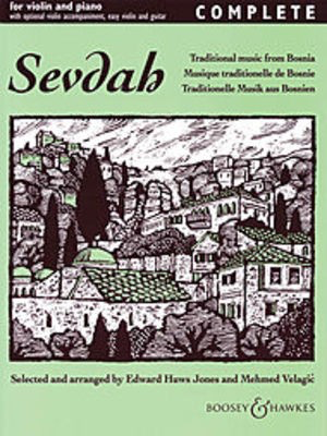 Sevdah - Traditional Music from Bosnia - Violin Edward Huws Jones|Mehmed Velagic Boosey & Hawkes