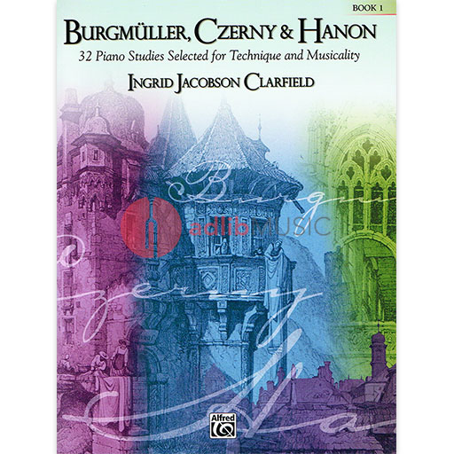 Burgmuller Czerny & Hanon Volume 1 - Piano Solo Alfred 19676