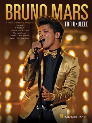 Bruno Mars for Ukulele - Ukulele Hal Leonard