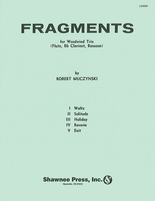 Fragments Flute/Clarinet/Bassoon - Bassoon|Clarinet|Flute Hal Leonard Woodwind Trio