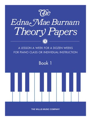 Theory Papers - Set 1 - Early Elementary Level - Edna Mae Burnam Willis Music