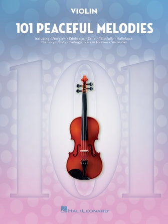 101 Peaceful Melodies - Violin Solo - Hal Leonard 366057