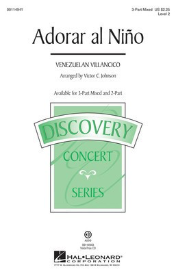 Adorar al Nií±o - Discovery Level 2 - 3-Part Mixed Victor Johnson Hal Leonard Choral Score Octavo