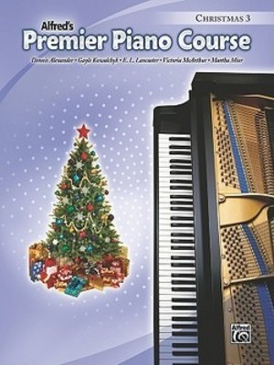 Premier Piano Course, Christmas 3 - Dennis Alexander|E. L. Lancaster|Gayle Kowalchyk|Victoria McArthur|Marth - Piano Alfred Music