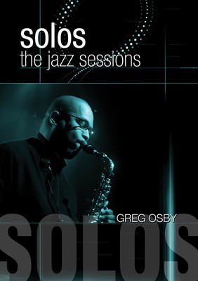 Greg Osby - Solos: The Jazz Sessions - MVD DVD