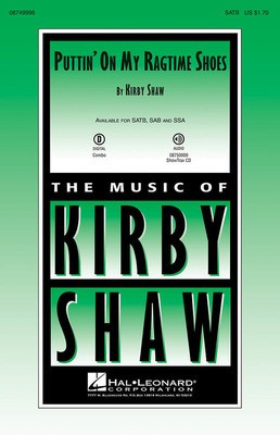 Puttin' On My Ragtime Shoes - Kirby Shaw - Hal Leonard ShowTrax CD CD