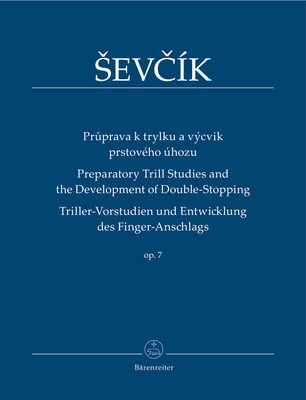 Preparatory Trill Studies and Development of Double-Stopping - Otakar Sevcik - Violin Barenreiter