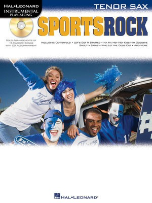 Sports Rock - for Tenor Sax - Tenor Saxophone Hal Leonard /CD