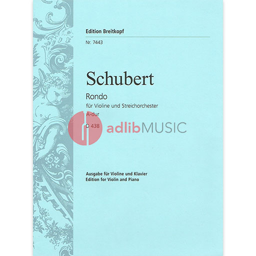 Schubert - Rondo in Amaj D438 - Violin/Piano Accompaniment Breitkopf EB7443